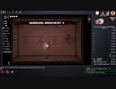 【TS録画】The Binding of Isaac RTA R+9 S1  1:27:12 part1/4