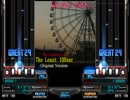 【BMS】 The Least 100sec -Original Version-