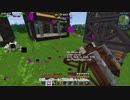 【Minecraft】再・ゆっくリベレーション。part07【FTB Revelation(v2.7.0)】
