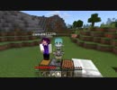 Part1から色々やらかす男 - Minecraft 実況プレイ - Part1