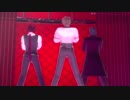 【MMD刀剣乱舞】『GENTLEMAN』【三名槍】　