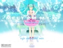 メルト2M MIX / feat.初音ミク Cover