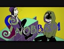 【人l力コラボ】S/N/O/β/β/I/S/M【zlm&slhlp】