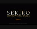SEKIRO(隻狼)　字幕プレイ動画part1