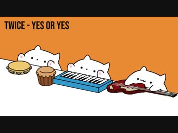 (K-POP)TWICE "YES or YES"  (猫ver)