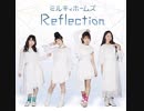 【Detective opera milky homes Arsene 華麗なるDesire (2017 OVA) ED】 Reflection (Milky Homes)