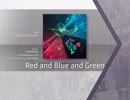 【Arcaea】Red and Blue and Green 【FTR】