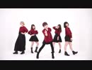 【なりみゆちぃきりそにー】 Little Scarlet Bad Girl 【踊ってみた】