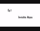 DX3rd ; ADVENT「Invisible Abyss」1-1