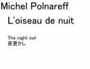 [空耳] L'oiseau de nuit「わぁずるい」