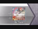 【Arcaea】Be There【FTR/EX】