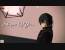 【MMD刀剣乱舞】Shape Of You【大倶利伽羅】