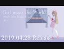 【名取さなイメージアルバム】Girl meets the World【M3-2019 Spring Cross Fade Demo】