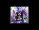 FLOWER(STARDOM Remix)