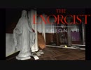 【ゆっくり実況】The Exorcist:Legion VR　part1