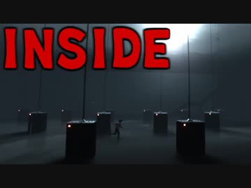 静かな闇、ひたすら進む、【INSIDE】実況 Part4