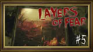 【生声実況】Layers of Fear：05