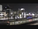 夜の上野の電車たち4連発!!
