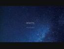 starry. / スマユウコ Music Video