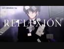 【REFLEXIÓN】　OFF　【ニコカラ】