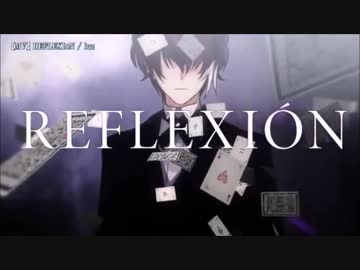 【REFLEXIÓN】　OFF　【ニコカラ】
