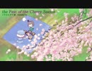 【東方ニコ楽祭・花見】the Fest of the Cherry Season【遠野幻想物語】