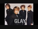 【作業用】GLAY 2