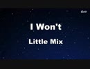 I Won't - Little Mix Karaoke【No Guide Melody】