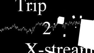 【無名戦対抗戦】Trip 2 X-stream【BGA】