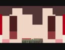 【minecraft】畳み掛けるマインクラフト１【ゆっくり実況】