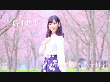 【桜の中で】GIFT　踊ってみた【おんたま】