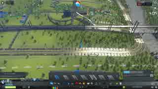 【実況】Cities Skylines Part08 前半