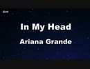 in my head - Ariana Grande Karaoke 【With Guide Melody】
