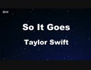 So It Goes... - Taylor Swift Karaoke 【With Guide Melody】