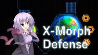 【X-Morph Defense】侵略！ゆか娘　Part1