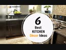 6 Best Kitchen Décor Ideas