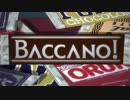 【アニメ OP シリーズ】BACCANO! -バッカーノ!-