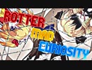 【東方ニコ楽祭・花見】Rotter-Mad-Curiosity