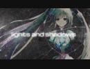 初音ミクdeオリジナル曲「lights and shadows」