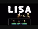 オヤジばっかりのRPG LISA やってみた part5【夏美】