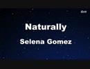 Naturally  - Selena Gomez & The Scene  Karaoke 【No Guide Melody】
