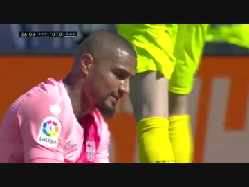 《18-19ラ・リーガ：第32節》 ウエスカ vs バルセロナ