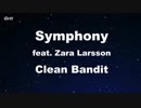 Symphony feat. Zara Larsson - Clean Bandit Karaoke 【With Guide Melody】