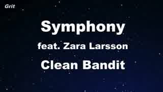 Symphony feat. Zara Larsson - Clean Bandit Karaoke 【With Guide Melody】