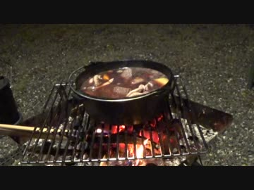 素人キャンパー奮戦記　春の十津川キャンプ　その２　晩飯編　