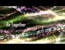 Be Together【TM NETWORK COVER】