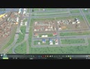 Cities skylines マイペース都市計画 沿岸高速編 SECOND
