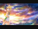 To the sky / Seraphim_24 feat.鏡音リン