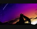 【初音ミク】願い星【オリジナル曲】
