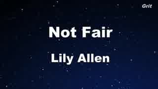 Not Fair  - Lily Allen Karaoke【With Guide Melody】